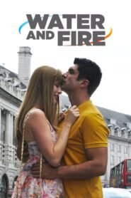 Water and Fire Su ve Ateş